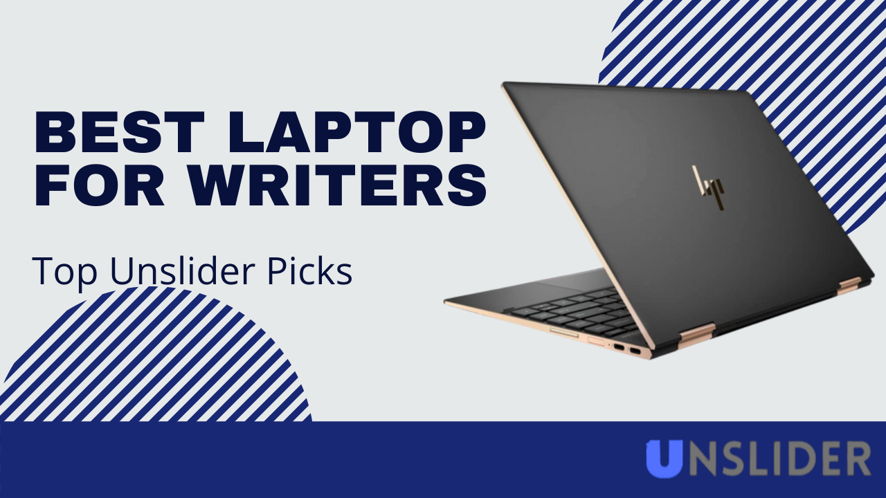 Best Laptop for Writers