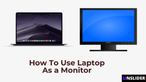 How to use laptop as a monitor
