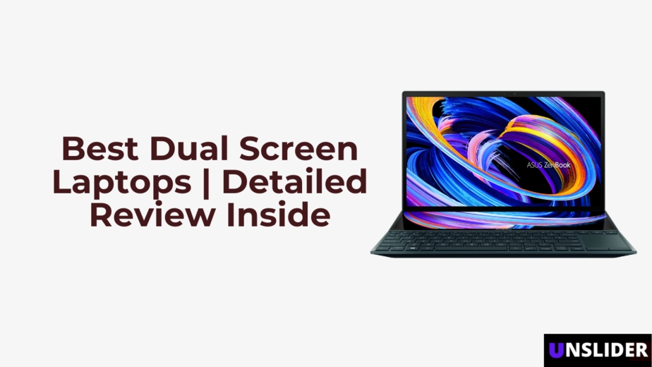 6 Best Dual Screen Laptop Choices For Work And Leisure In 2022 Unslider 4176